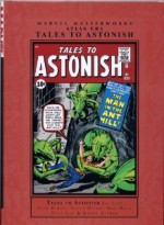 Marvel Masterworks: Atlas Era Tales to Astonish, Vol. 3 - Stan Lee, Larry Lieber, Jack Kirby, Steve Ditko, Don Heck