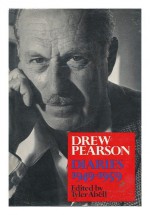 Diaries [Of] Drew Pearson - Drew Pearson