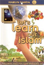 Let's Learn Our Islam - Harun Yahya