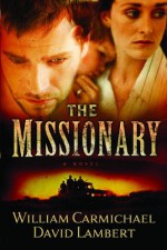 The Missionary - William Carmichael, David Lambert