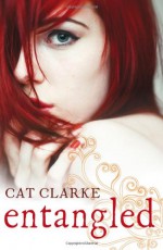 Entangled - Cat Clarke