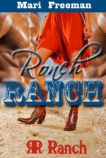 Ronch Ranch - Mari Freeman