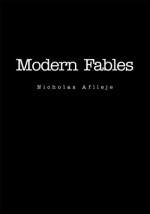 Modern Fables:kjh - Nicholas Aflleje