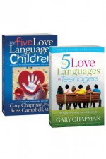 The 5 Love Languages of Children/The 5 Love Languages of Teenagers Set - Gary Chapman, Ross Campbell