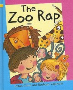 The Zoo Rap - James Clare, Barbara Vagnozzi, Barbara Vagnozzi Beer