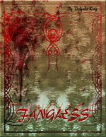 Fangless - Valynda King