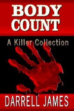 Body Count: A Killer Collection - Darrell James