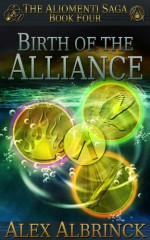 Birth of the Alliance - Alex Albrinck