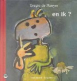 En ik? - Gregie de Maeyer