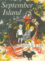 September Island - Rosalie K. Fry, Margery Gill