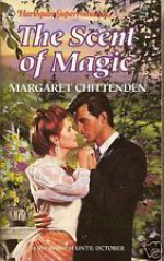 The Scent of Magic - Margaret Chittenden