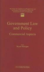 Government Law and Policy: Commercial Aspects - Bryan Horrigan