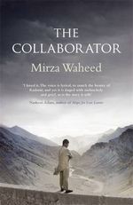 The Collaborator - Mirza Waheed