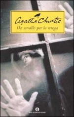 Un cavallo per la strega - Julian Symons, Lidia Ballanti, Agatha Christie