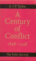 A Century of Conflict 1848-1948 (5 Vols) - A.J.P. Taylor, Chris Wrigley