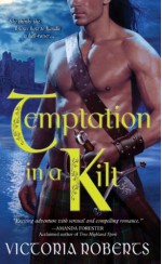 Temptation in a Kilt - Victoria Roberts