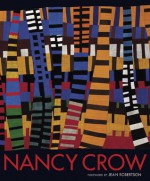 Nancy Crow - Nancy Crow, Jean Robertson