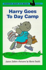 Harry Goes to Day Camp: Level 1 - Harriet Ziefert, Mavis Smith