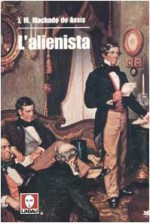 L'alienista - Machado de Assis, Giuliana Segre Giorgi