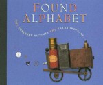 Found Alphabet - Ramon Shindler, Wojciech Graniczewski, Anita Andrzejewska, Andrzej Pilichowski-Ragno