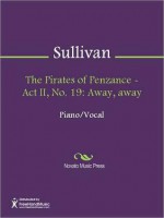 The Pirates of Penzance - Act II, No. 19 - Arthur Sullivan