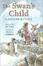 The Swan's Child - Sjoerd Kuyper, Patricia Crampton