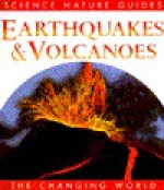 Earthquakes & Volcanoes (Changing World) - John Stidworthy