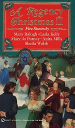 A Regency Christmas II - Carla Kelly, Mary Jo Putney, Anita Mills, Sheila Walsh, Mary Balogh