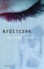 Króliczek - Olgierd Dudek