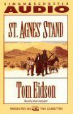 ST. Agnes' Stand - Tom Eidson, Rob Campbell