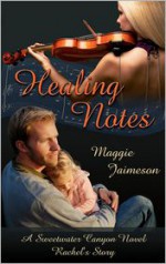 Healing Notes - Maggie Jaimeson, Maggie Lynch