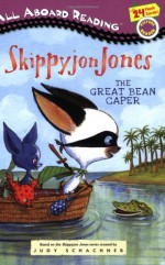 The Great Bean Caper - Judy Schachner