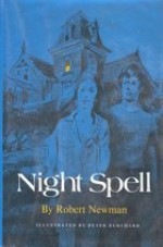 Night Spell - Robert Newman, Peter D. Burchard