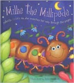 Millie the Millipede: Collects Colors as She Munches Her Way Through the Pages [With Millie Travels Through Pages on Flexible Ribbon] - Rebecca Elliott, Rebecca Elliot