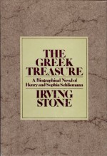 The Greek Treasure - Irving Stone