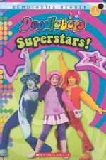 Superstars! (Doodlebops) - Quinlan B. Lee