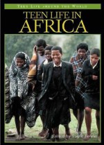 Teen Life in Africa - Oscar Casares, Richard M. Lerner, Jeffrey S. Kaplan