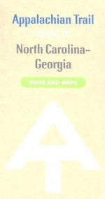 Appalachian Trail Guide to North Carolina-Georgia - Richard H. Ketelle, Lisa Williams, Richard H. Ketelle