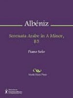 Serenata Arabe in A Minor, B5 - Isaac Albéniz