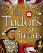 The Tudors and Stuarts 1485 - 1714 - James Harrison, Jean Coppendale, Honor Head