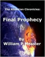 Atlantian Chronicles - William P. Messier