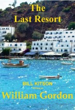 The Last Resort - William Gordon