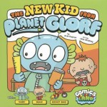 The New Kid from Planet Glorf - Arie Kaplan