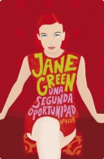 Segunda oportunidad (Spanish Edition) - Green Jane, DOMINGUEZ RODRIGUEZ RODRIGUEZ S.C;