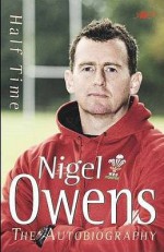 Half Time - Nigel Owens, Lynn Davies