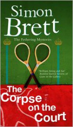 The Corpse on the Court - Simon Brett