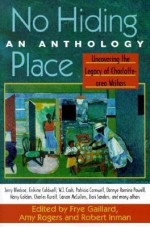 No Hiding Place: Uncovering the Legacy of Charlotte-Area Writers - Frye Gaillard