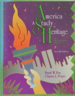 America, A Study In Heritage: An Interdisciplinary Approach - Frank W. Fox, Clayne L. Pope