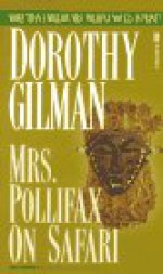 Mrs. Pollifax on Safari - Dorothy Gilman