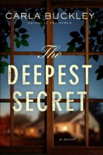 The Deepest Secret - Carla Buckley